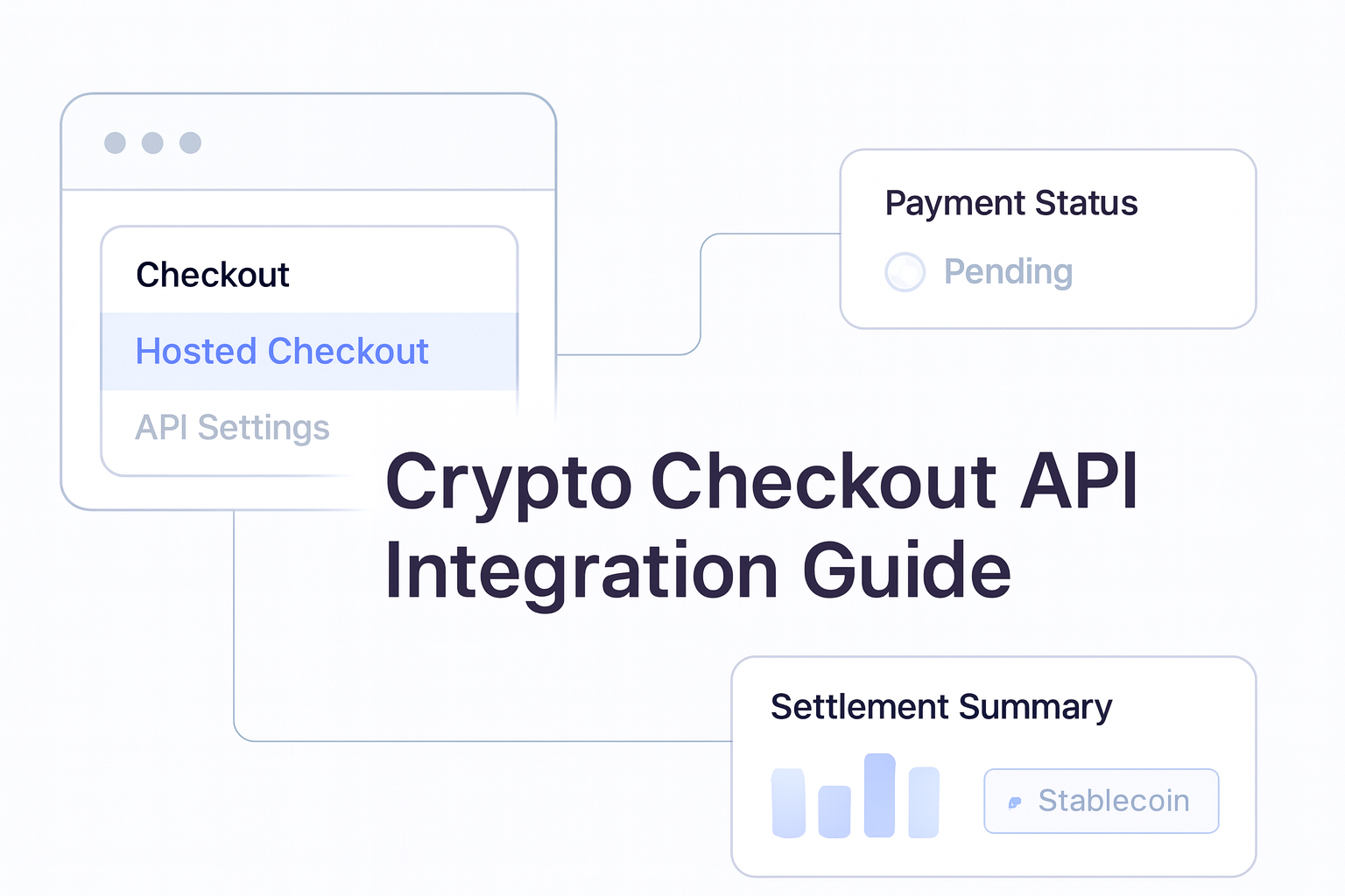 Crypto Checkout API Integration Guide guide hero visual